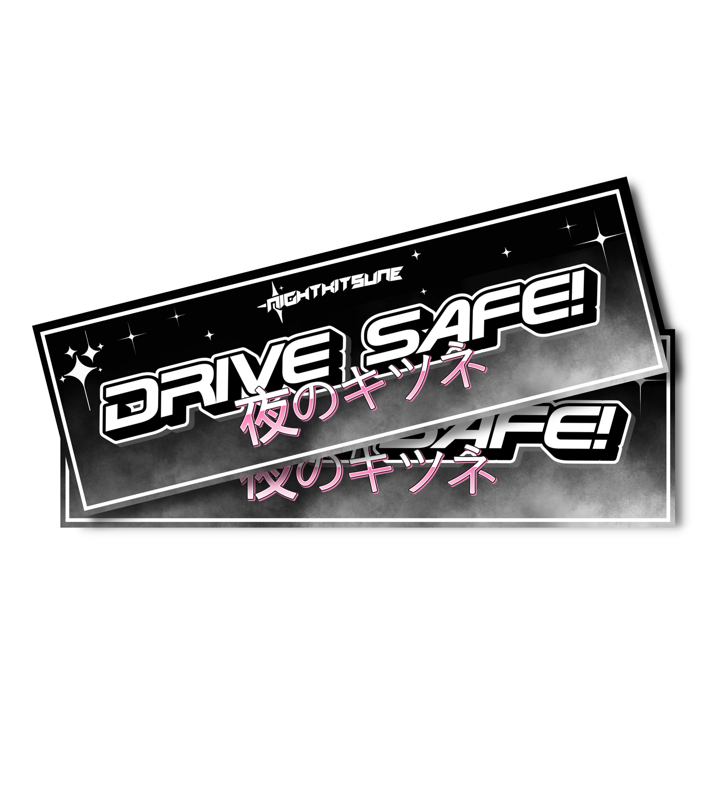 Drive Safe - Slap Sticker