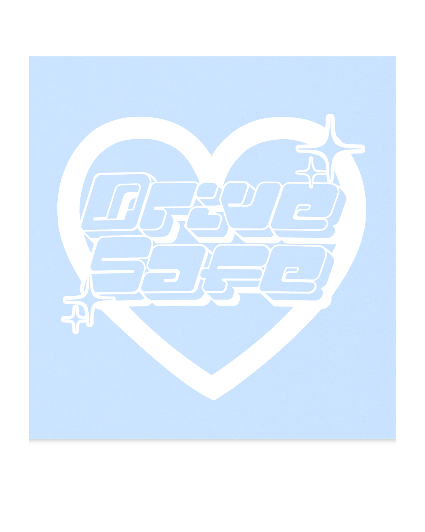 Drive Safe Y2K - Banner Sticker