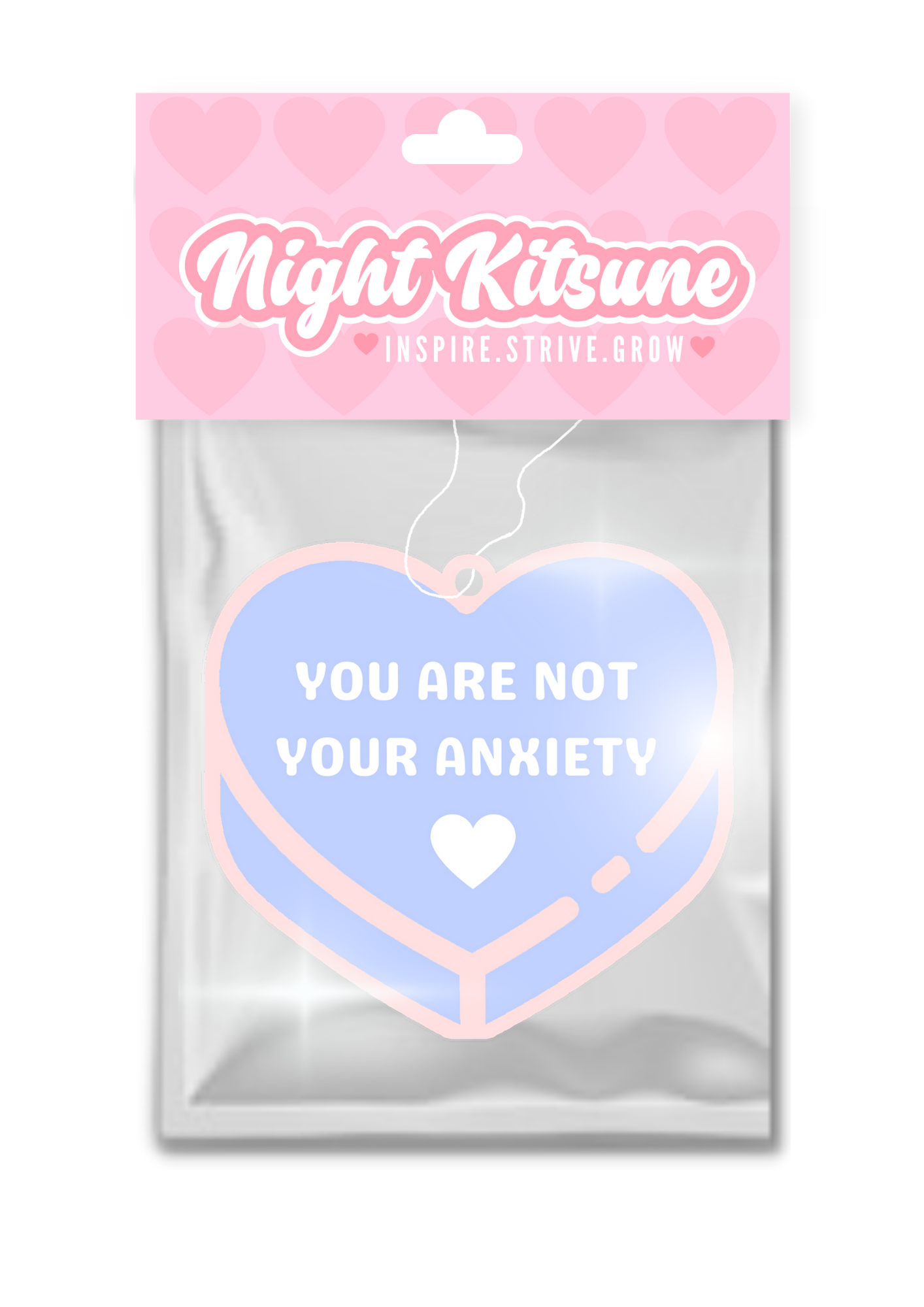 You Are Not Your Anxiety! - Air Freshener