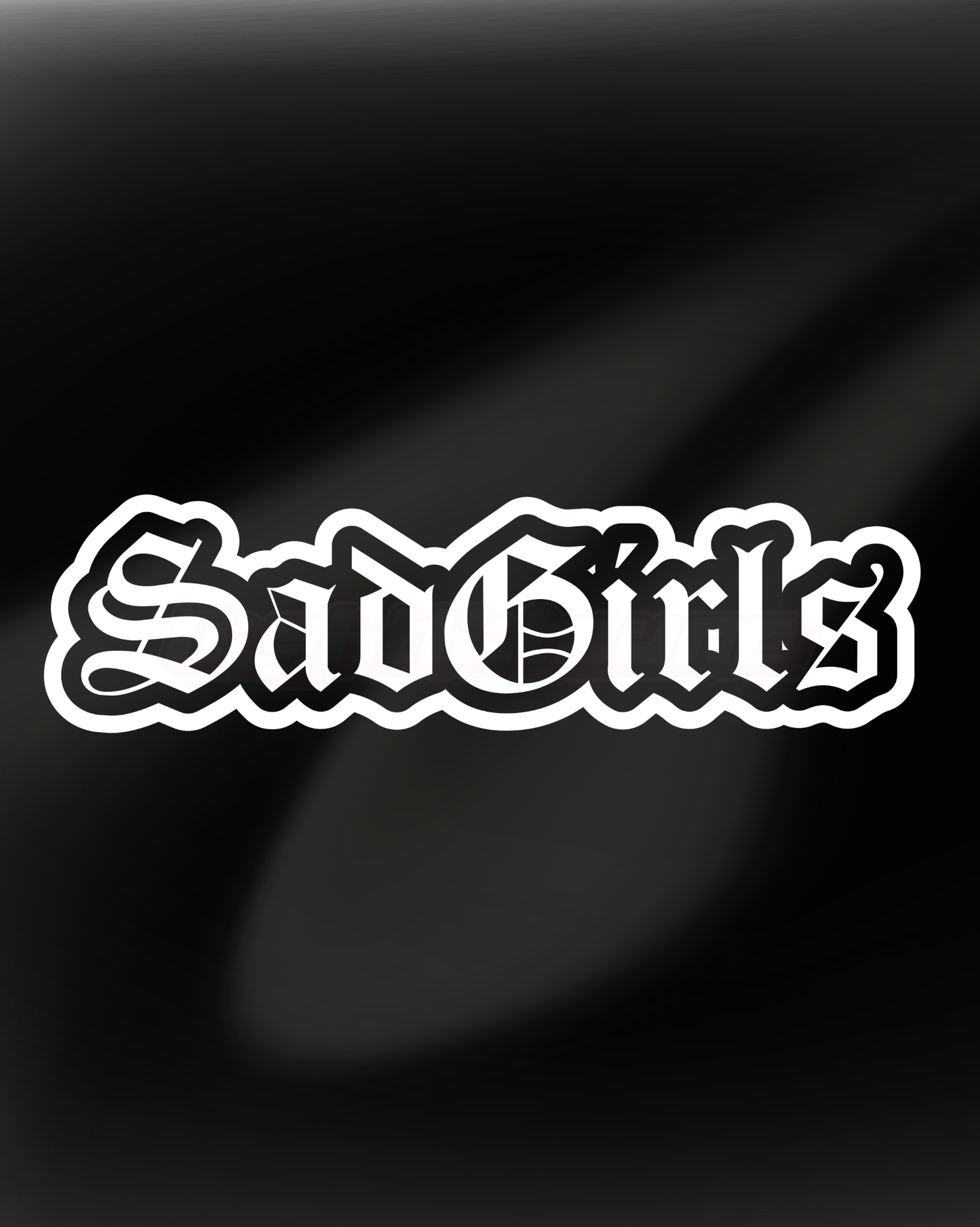 Sad Girls -  Sticker
