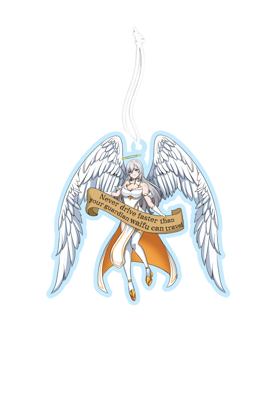 Never Drive Faster Than Your Guardian Waifu - Air Freshener