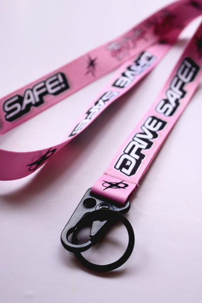 Drive Safe Pink - Lanyard