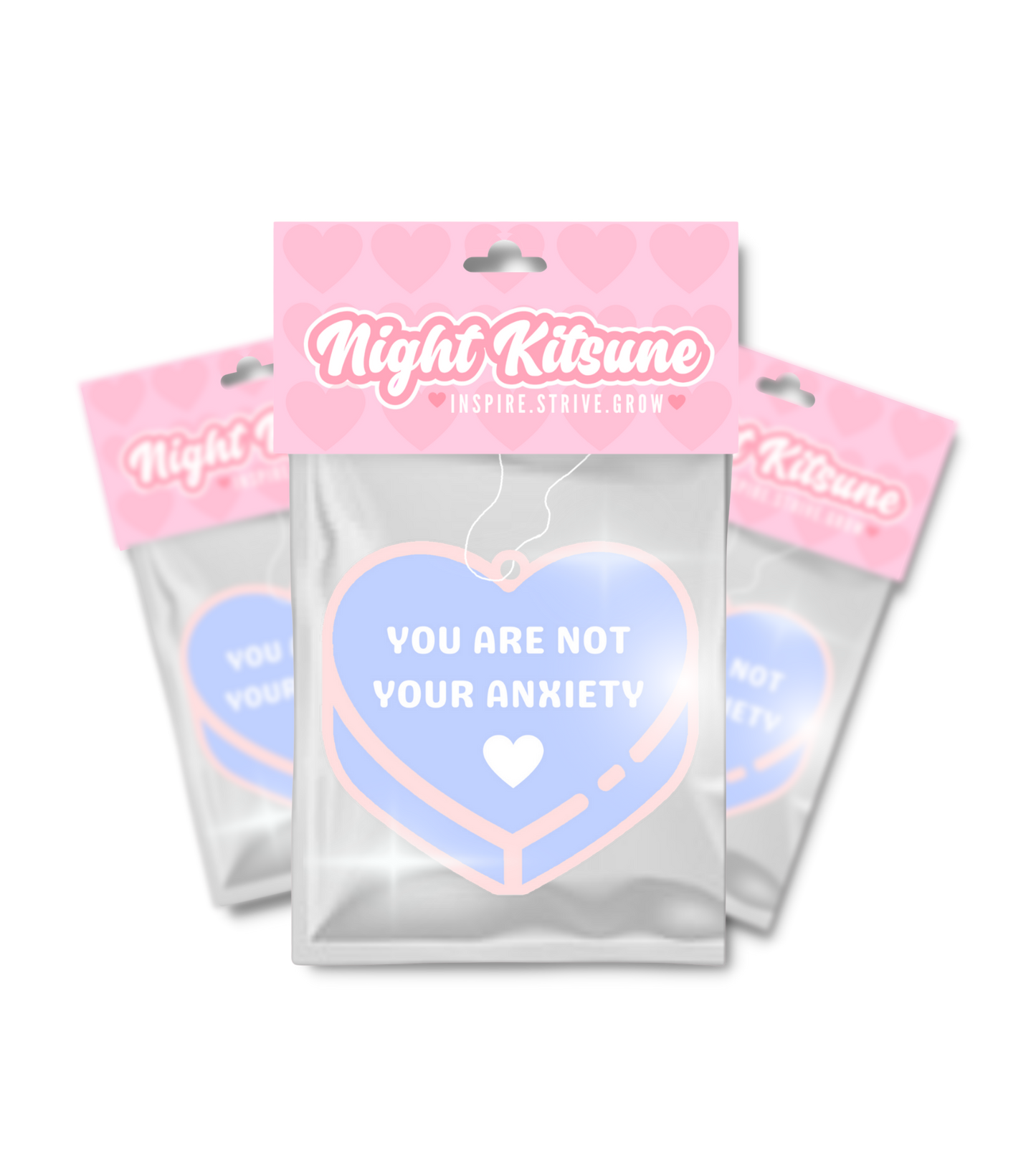 You Are Not Your Anxiety! - Air Freshener