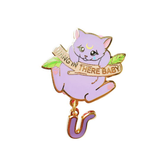 Hang In There Baby Luna Edition! - Hard Enamel Pin