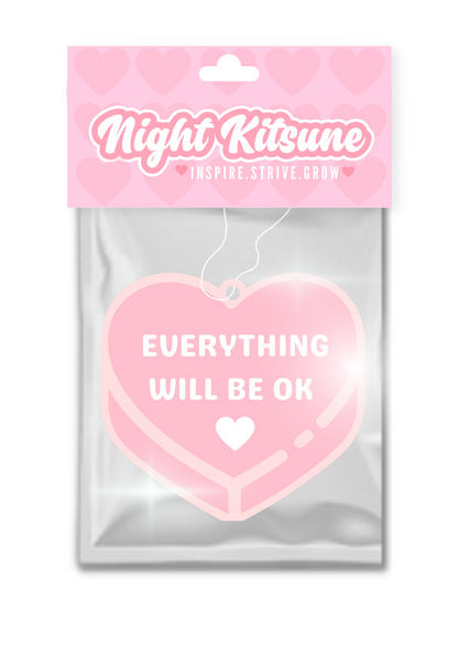 Everything will be ok! - Air Freshener