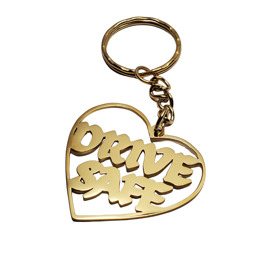 Drive Safe! - Gold stainless steel Keychain